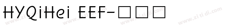 HYQiHei EEF字体转换